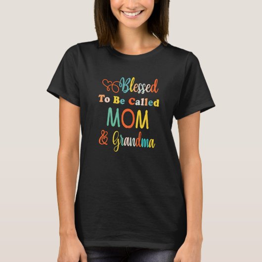 Blessed wordt moeder en oma moeder genoemd t-shirt (Voorkant)