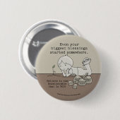 Blessings zijn ergens begonnen ronde button 5,7 cm (Voorkant /achterkant)