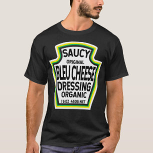 Bleu Cheese Dressing Salad Easy Halloween T-shirt