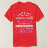 Blevins Gift Name Funny Mothers Day Personalized W T-shirt (Design voorkant)