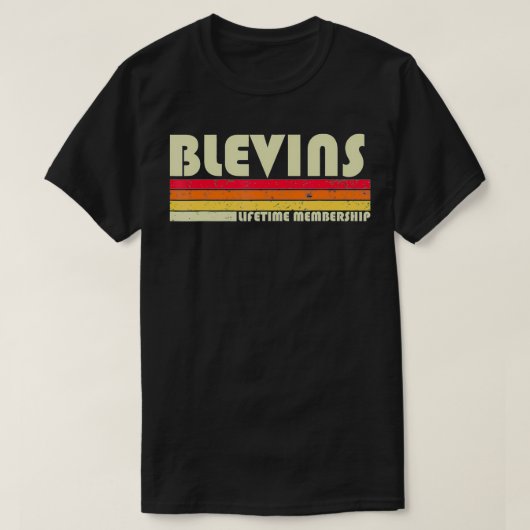 BLEVINS Surname Funny Retro 80-90-jaar geboorteda T-shirt (Design voorkant)