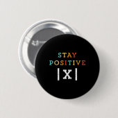 Blij blijven Funny wiskunde leraar Student School  Ronde Button 5,7 Cm (Voorkant /achterkant)