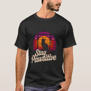 Blij Blijven Kat Kattenliefhebber Retro Optimisme T-shirt