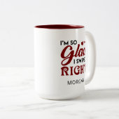 Blij dat ik de juiste Valentijnse versie heb gedra Tweekleurige Koffiemok (Voorkant rechts)