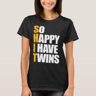 Blij dat ik een tweelingzwangerschap heb... moeder t-shirt