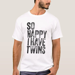 Blij dat ik twee keer vaders Moederdag heb T-shirt