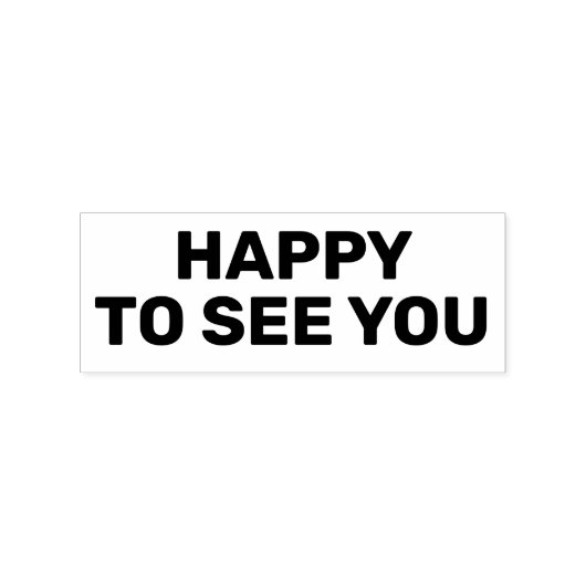 Blij je te zien, Packaging Rubberstempel (Afrduk)