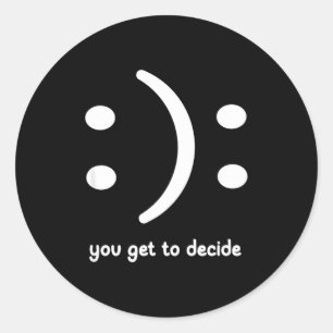 Blij of Verdrietig, Jij Beslist, Grappig, Grappen, Ronde Sticker