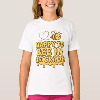 Blij om in de 1e klas te zijn – Cute Bee terug naa T-shirt
