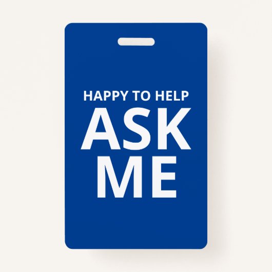 Blij om me Blauw en Witte identiteitskaart te vrag Badge (Voorkant)