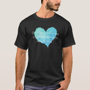 Blij om moeder te zijn van een prachtige zoon voor t-shirt