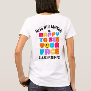 BLIJ OM TE ZIEN UW GEZICHT Leraar Aangepaste Naam T-shirt