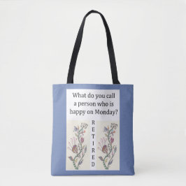 Blij op maandag - Gepensioneerd, Blauw Tote Bag
