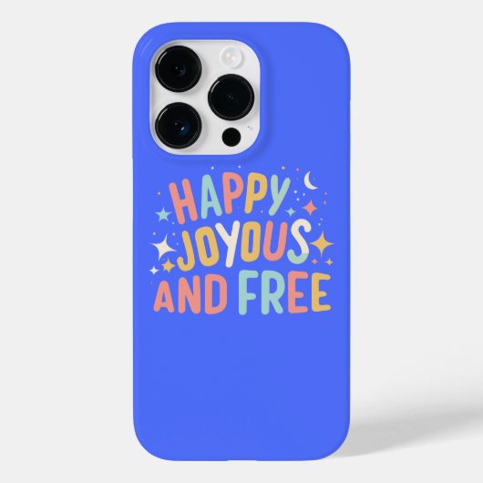 Blij, vrolijk, vrij, Motivatie, Inspirerend Case-Mate iPhone Case (Achterkant)