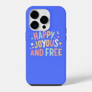 Blij, vrolijk, vrij, Motivatie, Inspirerend iPhone 14 Plus Hoesje