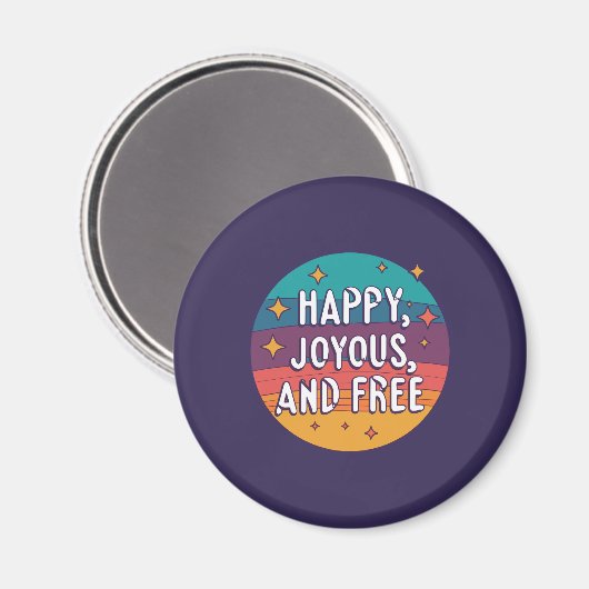 Blij, vrolijk, vrij, Motivatie, Inspirerend Magneet (Voorkant / Achterkant)