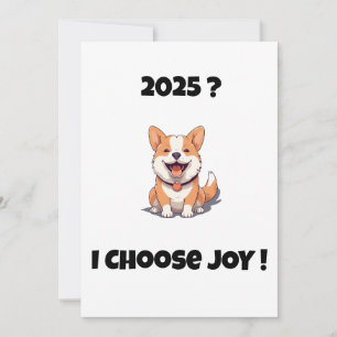 Blijde hond 2025? IK KIES VOOR VREUGDE Kaart
