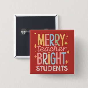 Blijde Leraar Heldere Studenten Kerstmis Grappige  Vierkante Button 5,1 Cm