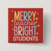 Blijde Leraar Heldere Studenten Kerstmis Grappige Vierkante Button 5,1 Cm (Voorkant)