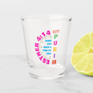 BLIJDE PURIM Esther 4:14 voor zo’n tijd als deze Shot Glas