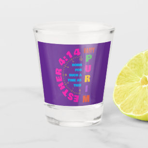 BLIJDE PURIM Esther 4:14 voor zo’n tijd als deze Shot Glas