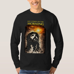 Blijdschap komt in de ochtend t-shirt
