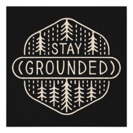 Blijf aan de grond houden van bosbaden perfect poster