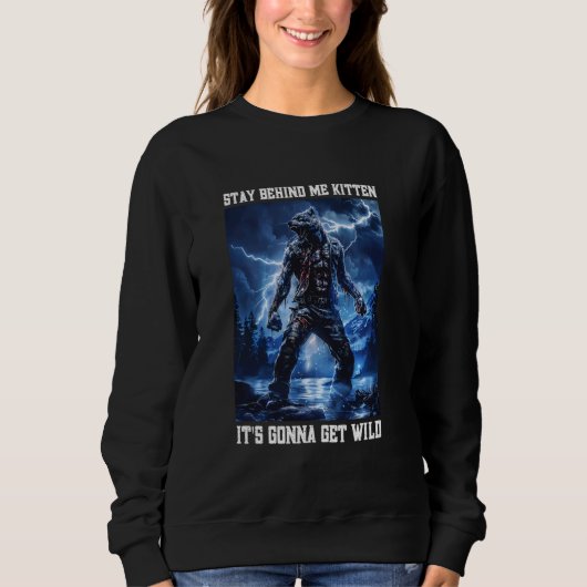 Blijf achter me Kitten Cringy Weerwolf Meme Cringe Trui (Voorkant)