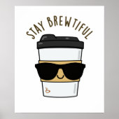 Blijf adembenemend Funny Coffee Pun Poster (Voorkant)