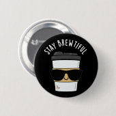 Blijf adembenemend Funny Coffee Pun Ronde Button 5,7 Cm (Voorkant /achterkant)