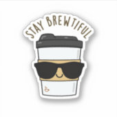 Blijf adembenemend Funny Coffee Pun Sticker (Voorkant)