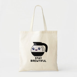 Blijf adembenemend Funny Coffee Pun Tote Bag