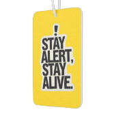 "Blijf alert, blijf in leven" Safety Awareness Car Luchtverfrisser (Links)