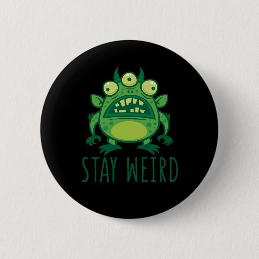 Blijf Alien Monster dragen Ronde Button 5,7 Cm (Voorkant)