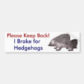 Blijf alsjeblieft terug - ik rem voor egels bumpersticker (Voorkant)