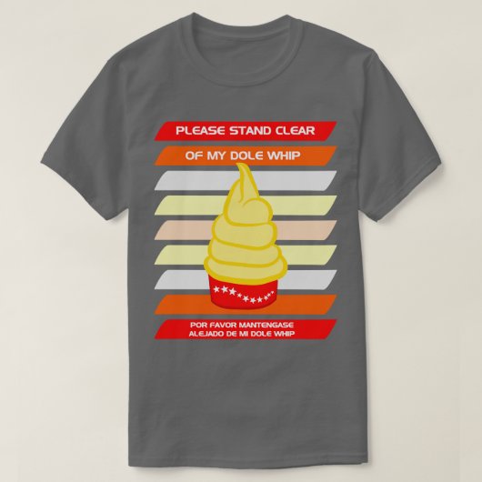 Blijf alsjeblieft uit de buurt van mijn Dole Whip T-shirt (Design voorkant)
