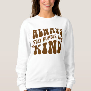 Blijf altijd bescheiden Typo T-shirt