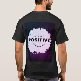 Blijf Altijd Positief T-shirt