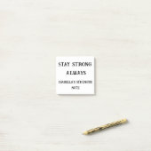Blijf altijd sterk - Aangepaste support Sticky Not Post-it® Notes (Op bureau)
