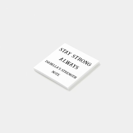 Blijf altijd sterk - Aangepaste support Sticky Not Post-it® Notes (Schuin)