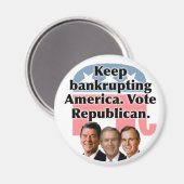 Blijf Amerika failliet laten gaan: stem Republikei Magneet (Voorkant / Achterkant)