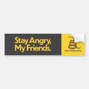 Blijf benieuwd, mijn vrienden - niet op me plakken bumpersticker
