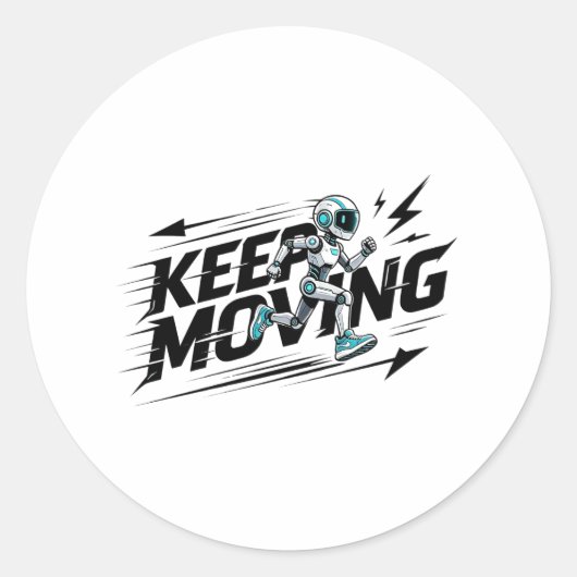 Blijf Bewegende Toekomst Robot Sticker (Voorkant)