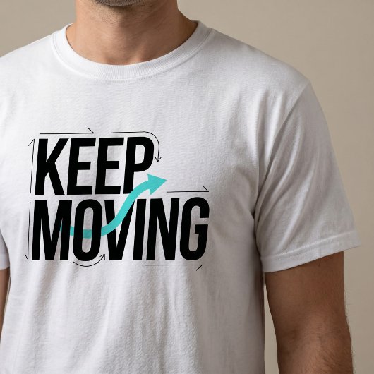 Blijf Bewogen Motiverende Typografie T-Shirt