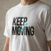 Blijf Bewogen Motiverende Typografie T-Shirt