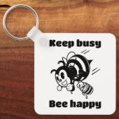 Blijf bezig Wees blij Bee Motivatie Cartoon Sleutelhanger (Voorkant)