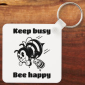 Blijf bezig Wees blij Bee Motivatie Cartoon Sleutelhanger (Achterkant)