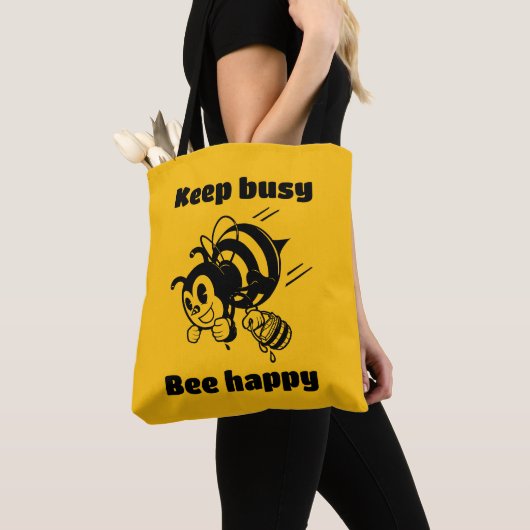 Blijf bezig Wees blij Bee Motivatie Cartoon Tote Bag (Dichtbij)