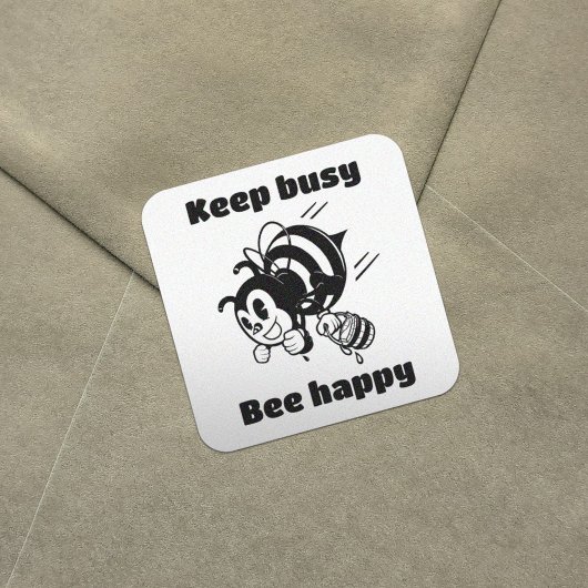 Blijf bezig Wees blij Bee Motivatie Cartoon Vierkante Sticker
