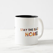 Blijf bij de Blazes thuis Tweekleurige Koffiemok (Voorkant rechts)